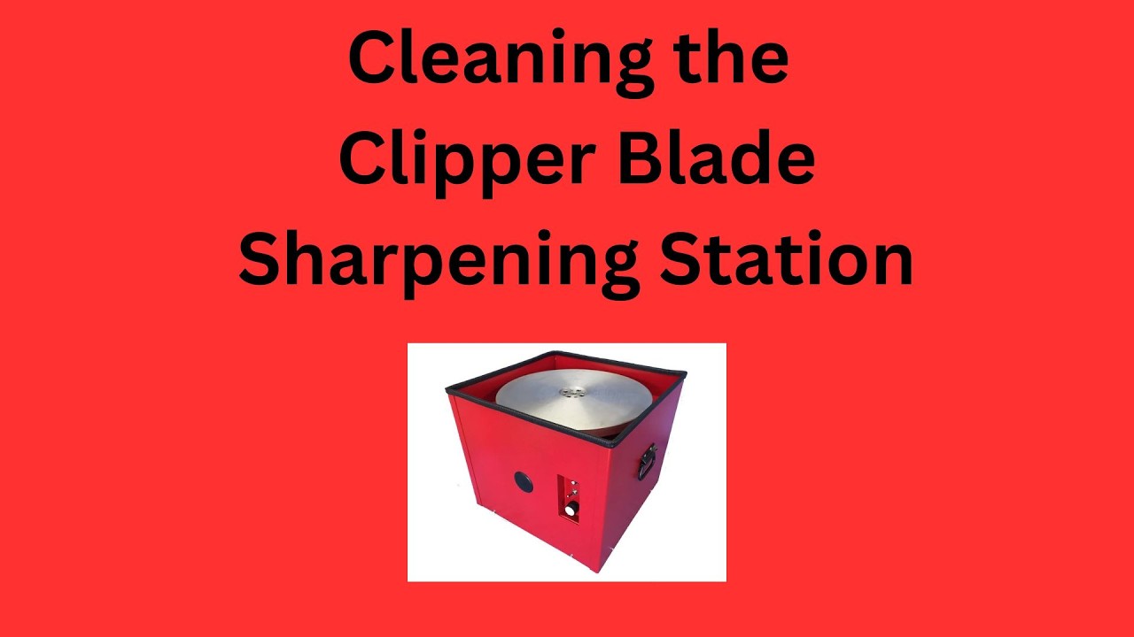 Cleaning the Clipper Blade Sharpening Station - Shop Day