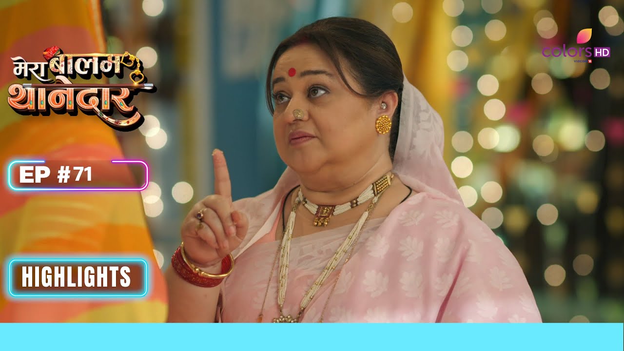 A shocker for Sulakshana | Mera Balam Thanedaar | मेरा बलम थानेदार | Ep. 71 | Highlights