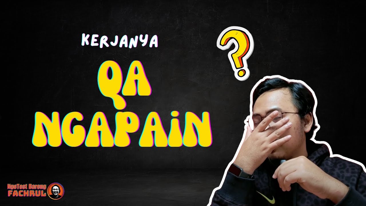 Pengenalan Dasar Soal Karir Sebagai Software Tester untuk Mahasiswa atau Fresh Graduate (pemula)
