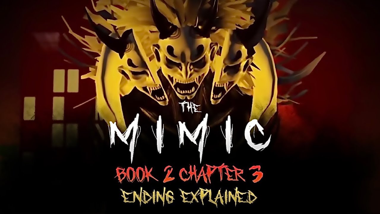 The Mimic Book 2 Chapter 3 - Ending Explained