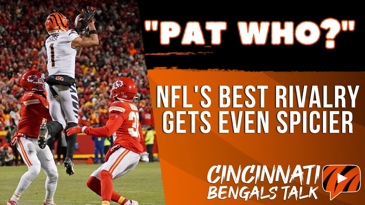 Cincinnati Bengals Minicamp Thoughts and More Trash Talk With the Kansas City Chiefs