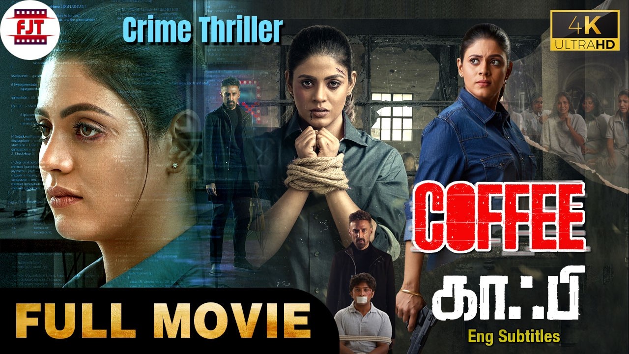 Coffee | Latest Movie 4K | Crime Thriller | Eng Subs | Iniya | Soundara Raja | Rahul Dev