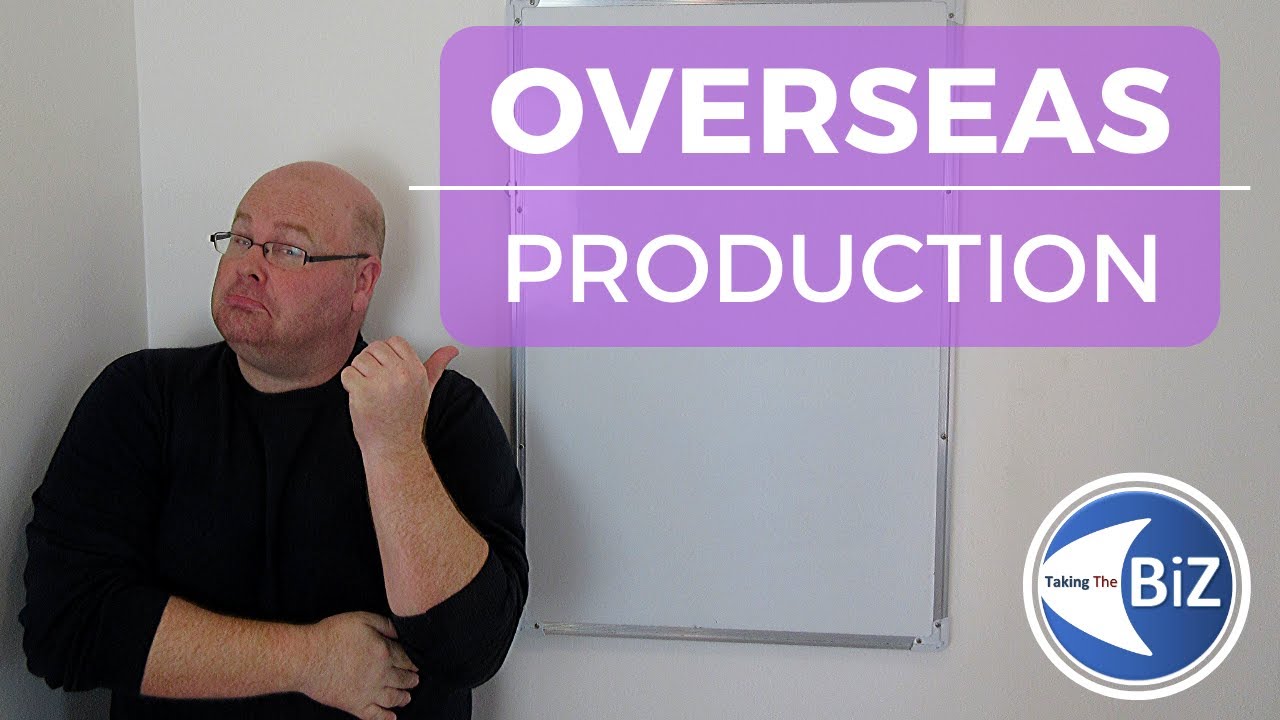 A level Business Revision - Locating Production Overseas