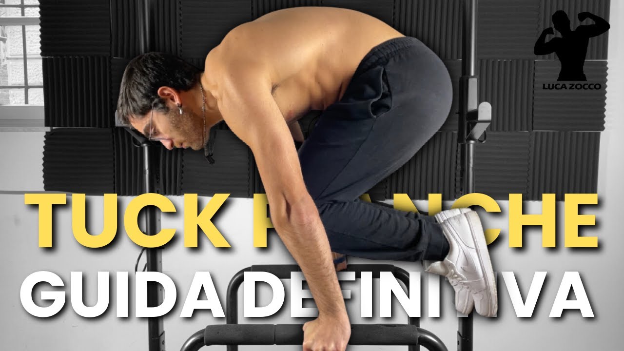 LA GUIDA DEFINITIVA SULLA TUCK PLANCHE