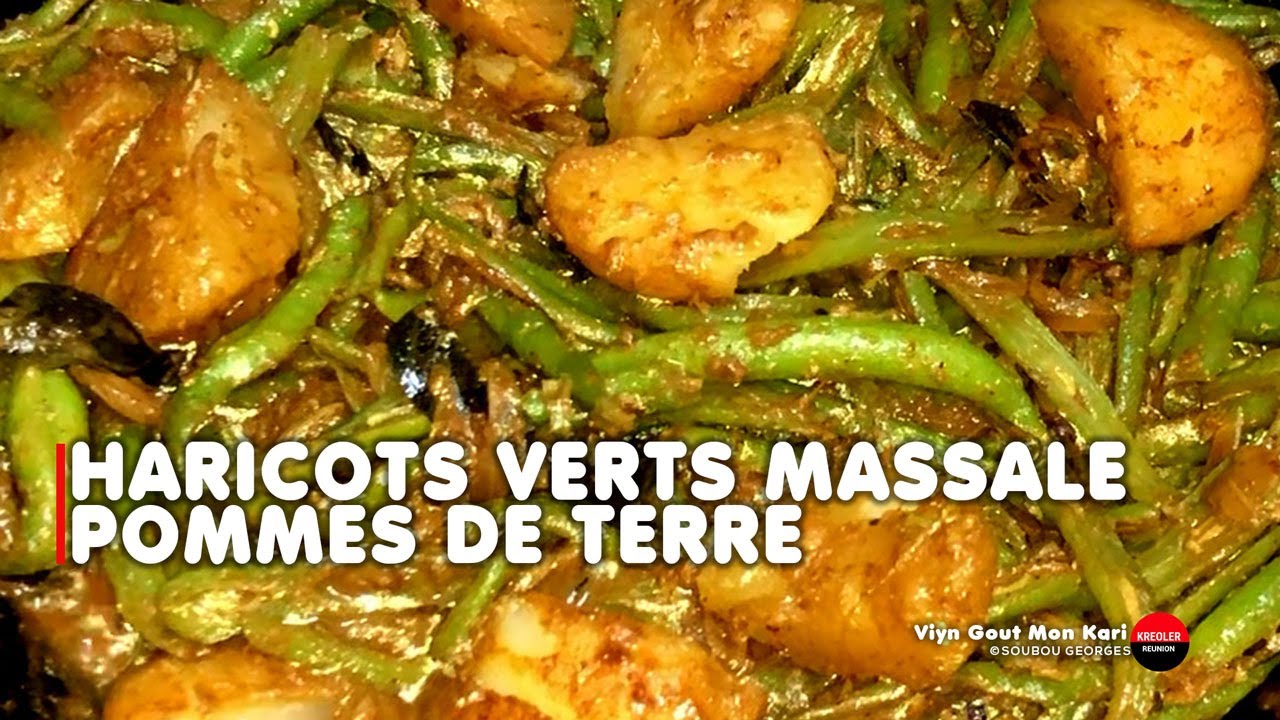 Plat unique et réconfortant : massalé de pommes de terre et haricots verts.