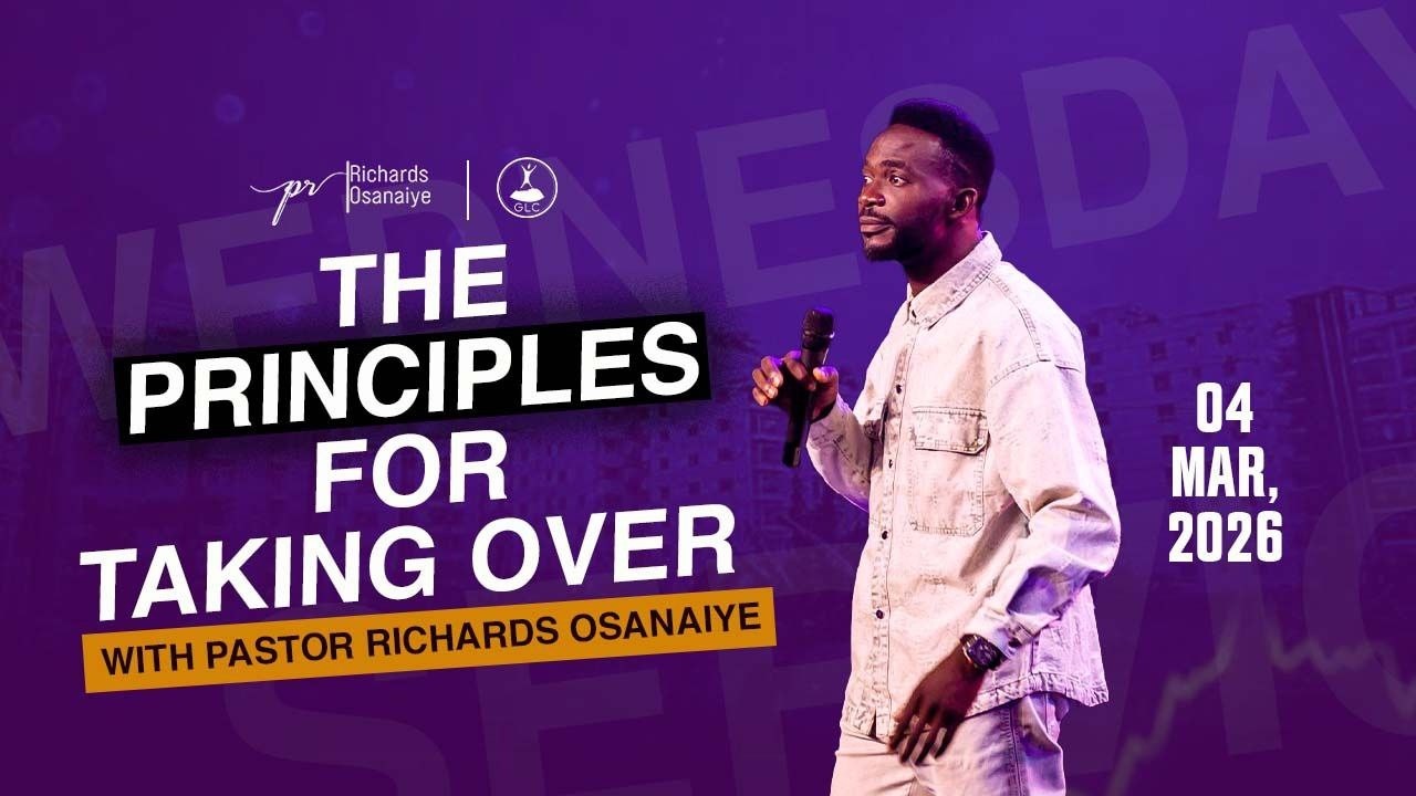 Wednesday service with Pastor Richards Osanaiye -The Principles For Taking Over. 04-03-2026