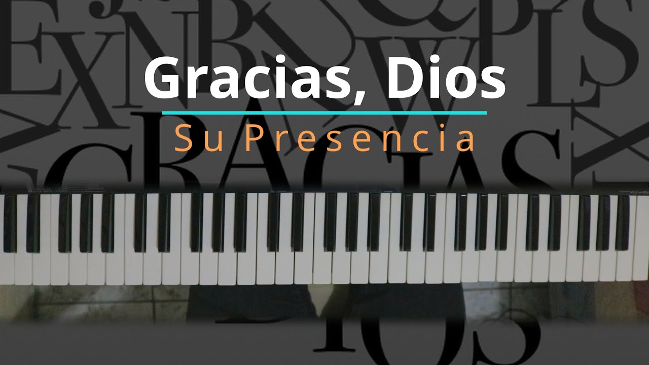 #TUTORIAL Gracias, Dios - Su Presencia |Kevin S&aacute;nchez Music|