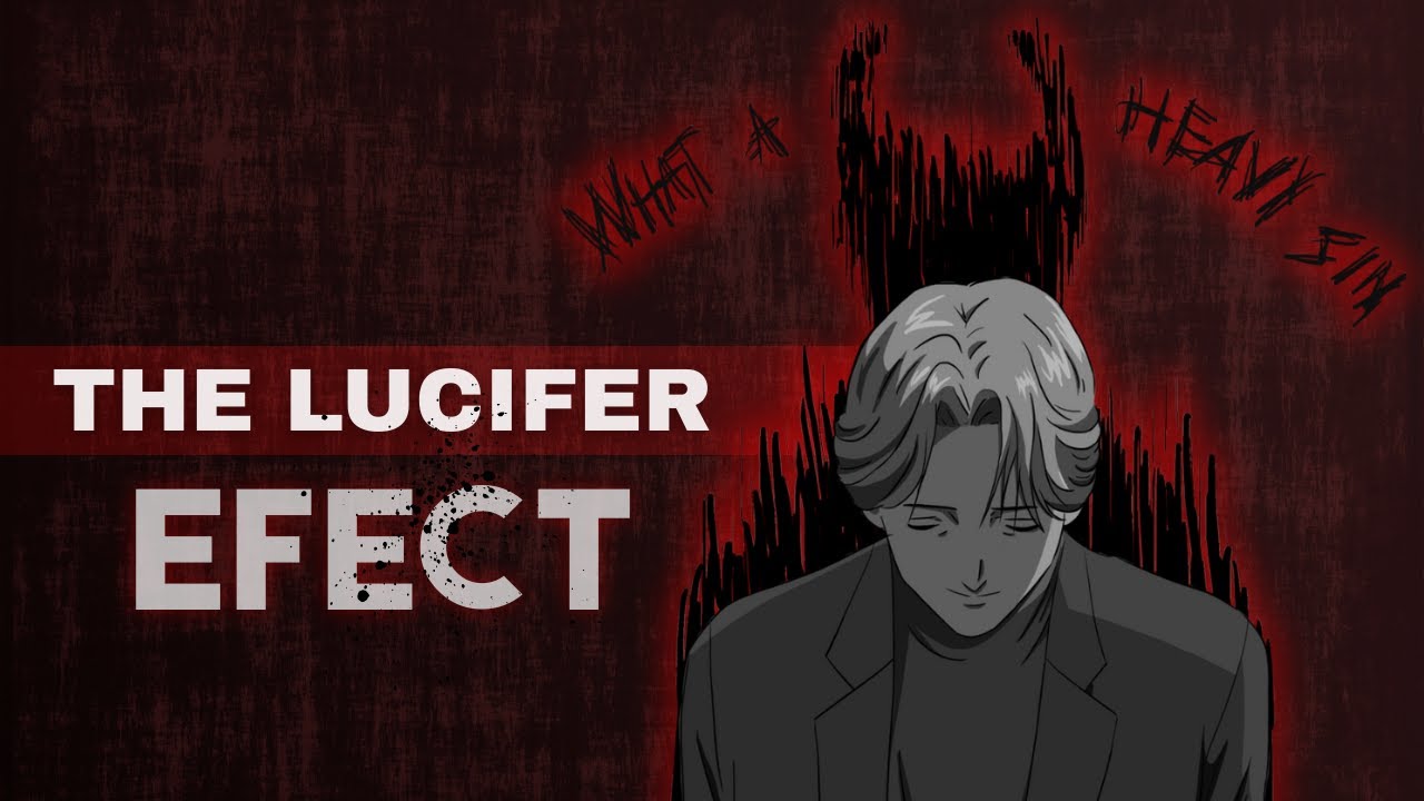 The Lucifer Effect: How Good Turns Devil's