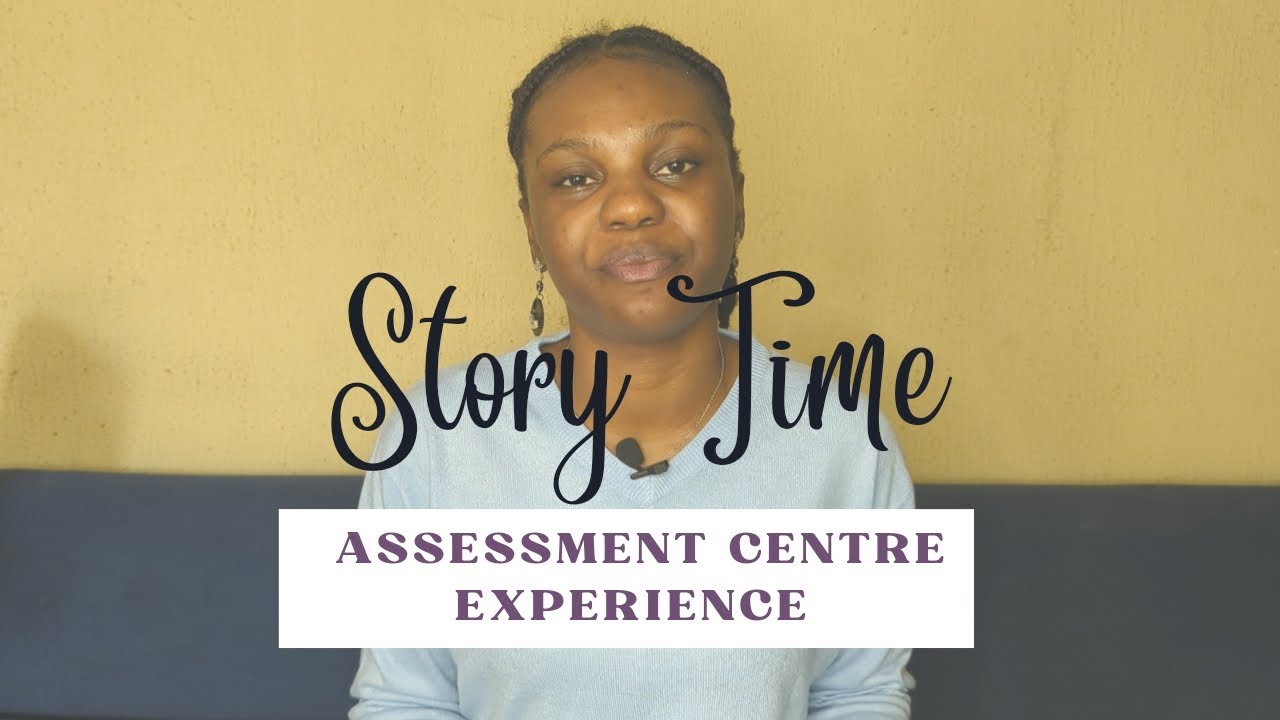 Assessment Centre Experience in Nigeria | Tips | Interview, Group Exercise, Presentation...