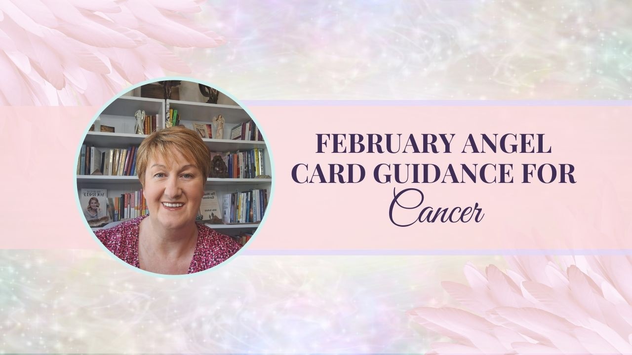 CANCER ANGEL CARD GUIDANCE FOR FEBRUARY 2026