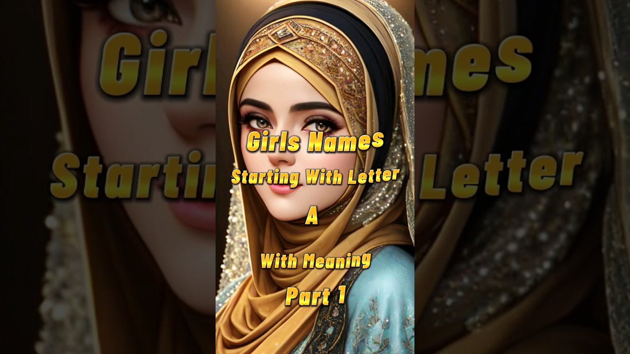 Muslim Girls Names Starting Letter A with meaning #names #girlsnames #muslim