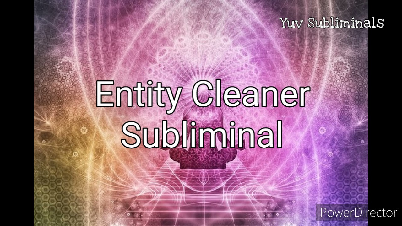 Entity Cleaner Subliminal (Tested)