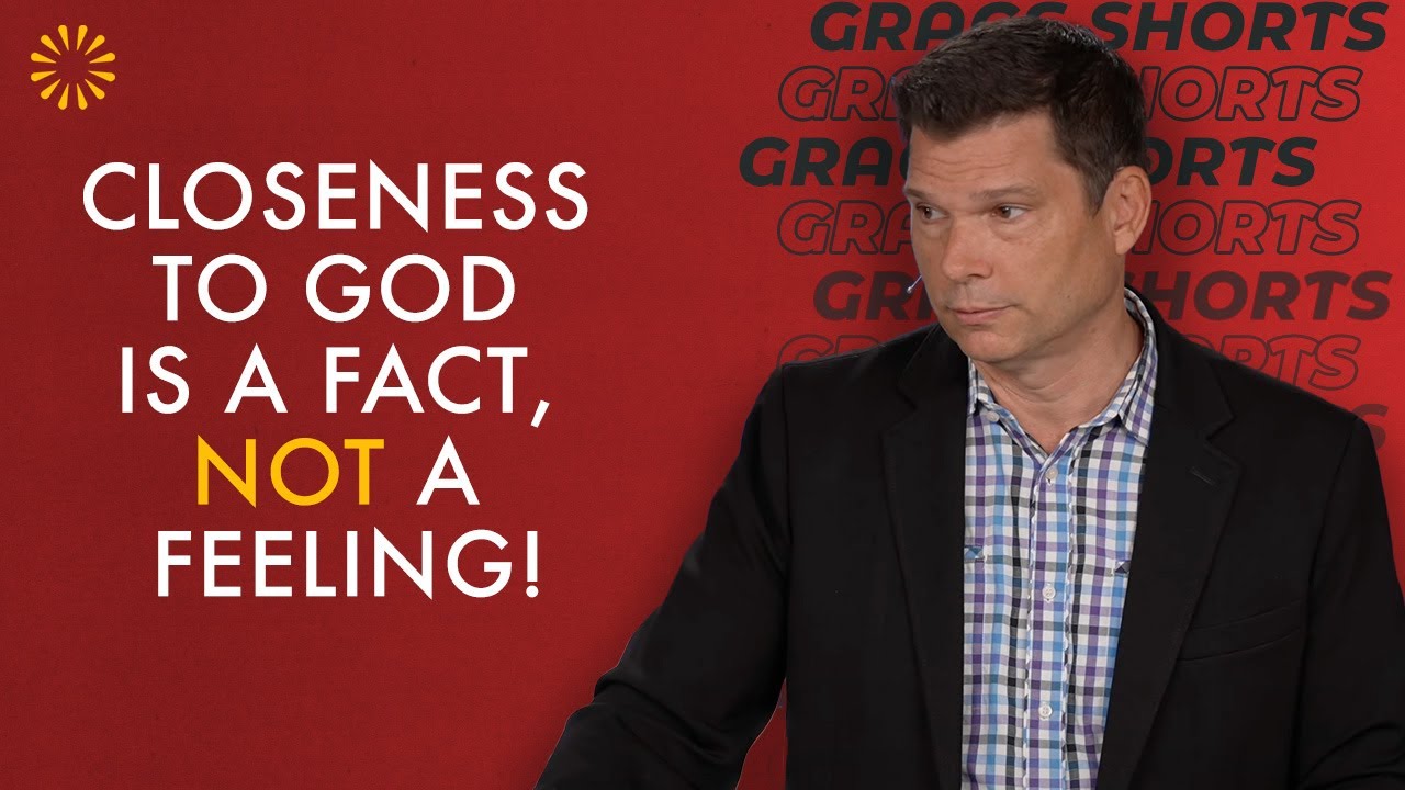 Closeness to God Is a Fact, NOT a Feeling! | Andrew Farley