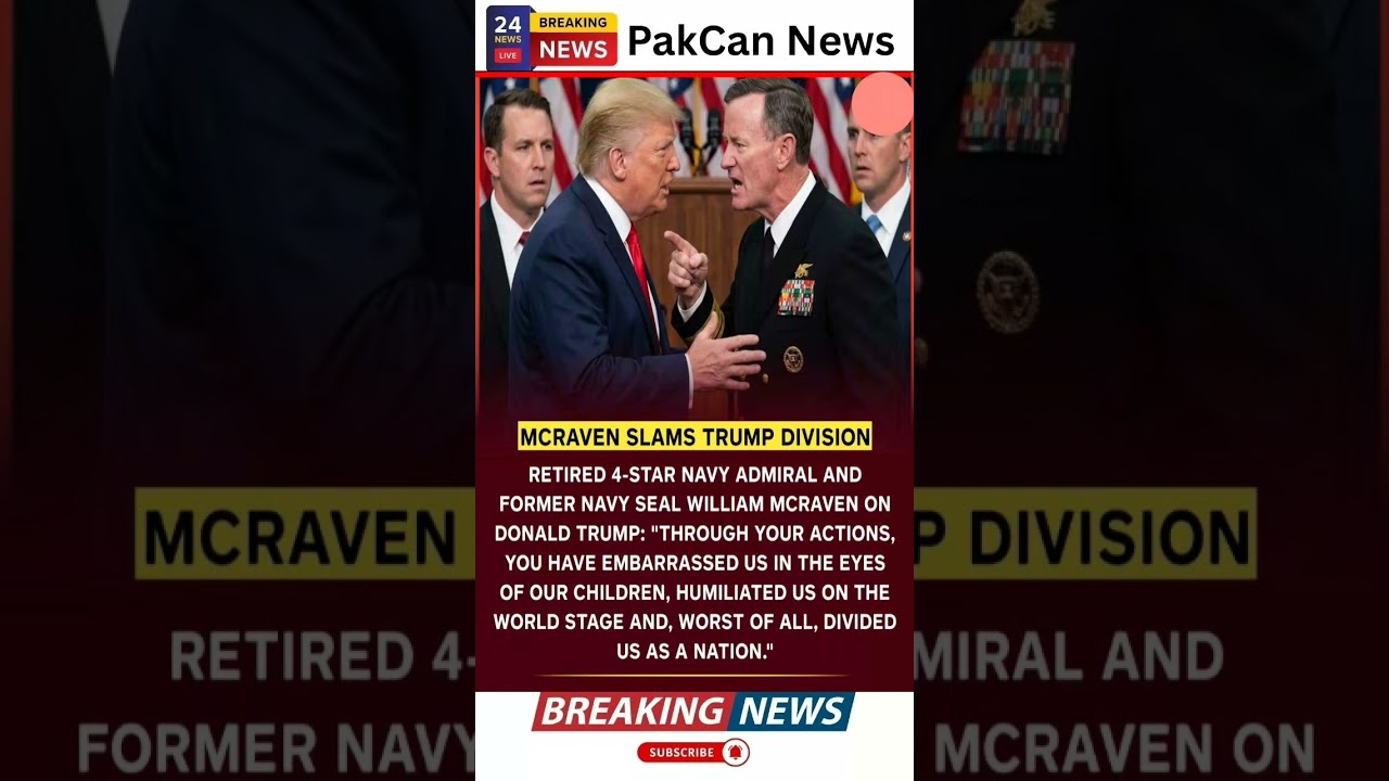 William McRaven to Trump: &ldquo;You Humiliated Us Globally&rdquo; | PakCan News