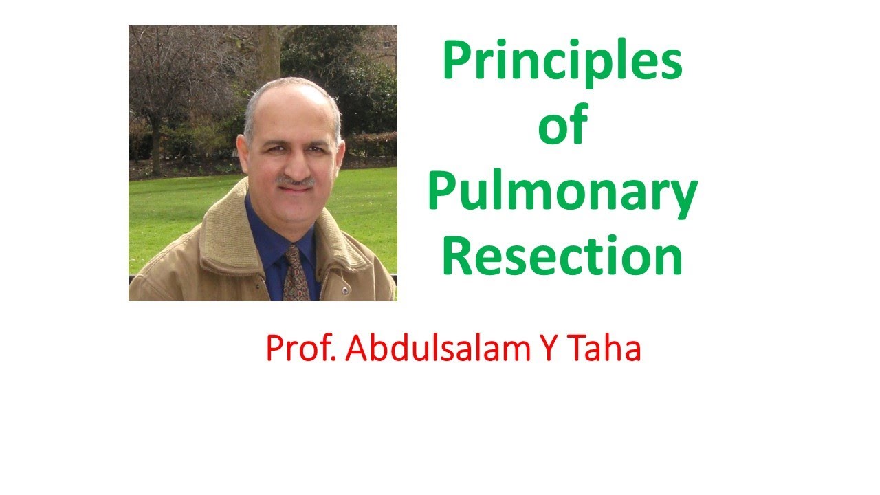 Principles of Pulmonary Resection