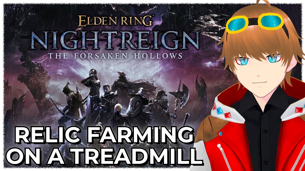 Relic Farming【Elden Ring Nightreign】