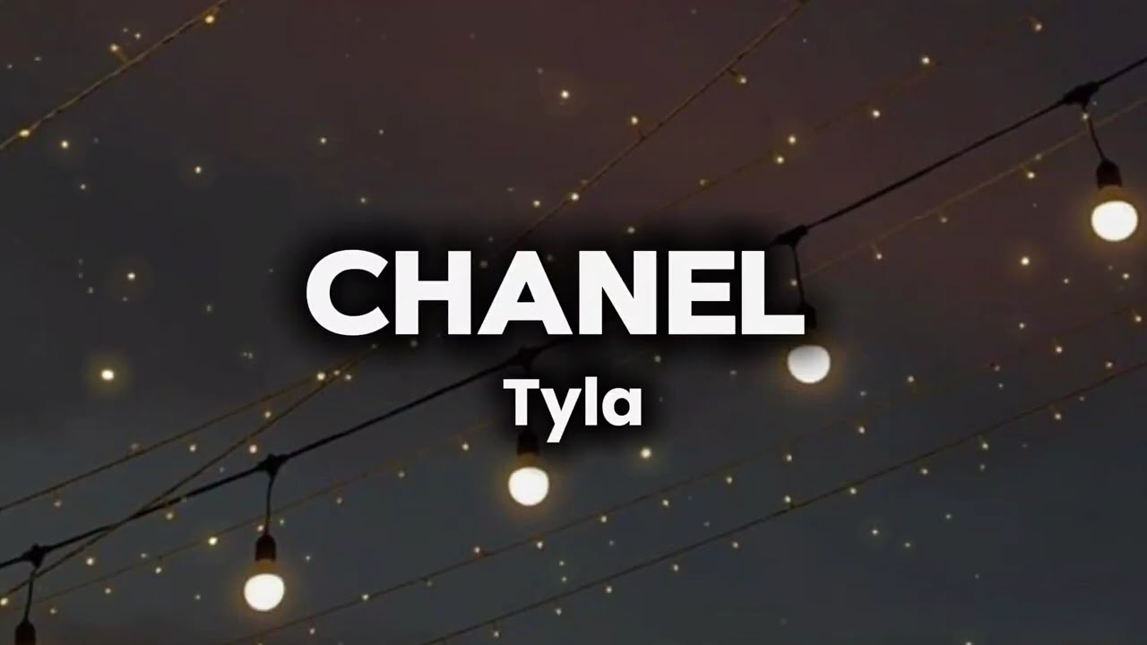 Chanel Lyrics | Tyla