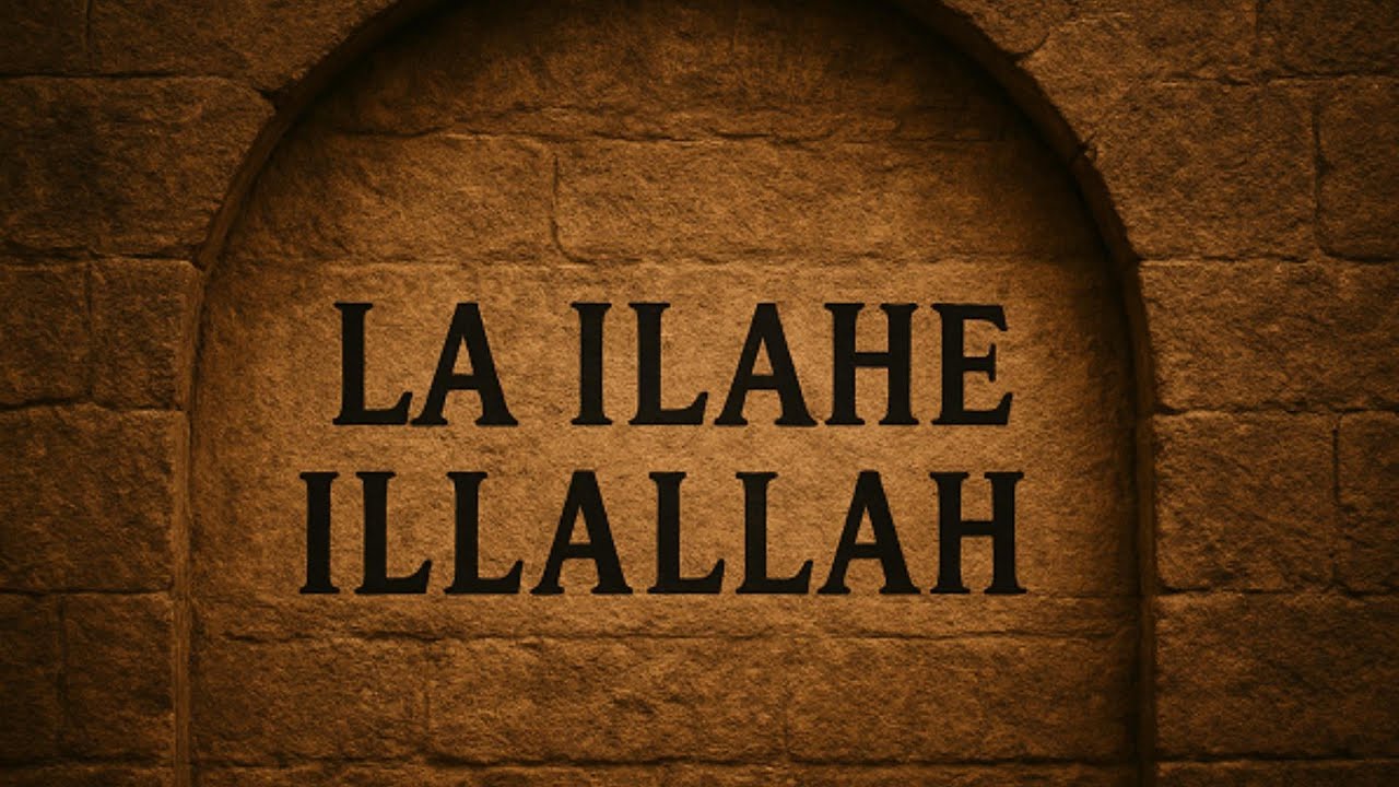 The Power of Dhikr: LA ILAHA ILLALLAH.