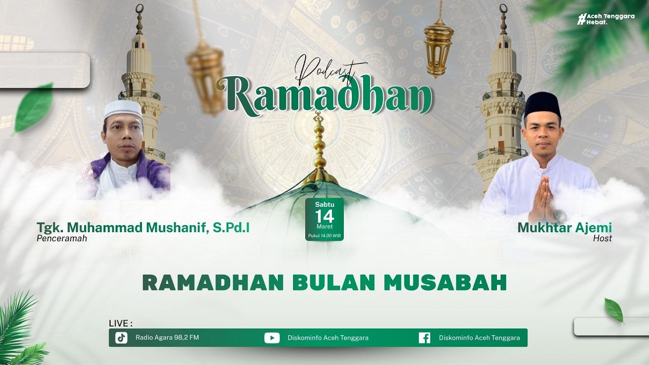24.Ceramah Ramadhan Bersama Tgk. Muhammad Mushanif, S.Pd.I