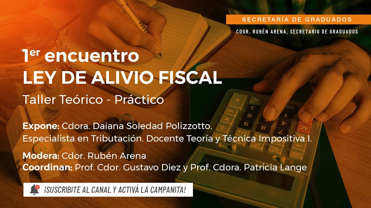 Ley de Alivio Fiscal - Taller Te&oacute;rico Pr&aacute;ctico - 1er Encuentro - Econ&oacute;micas UBA