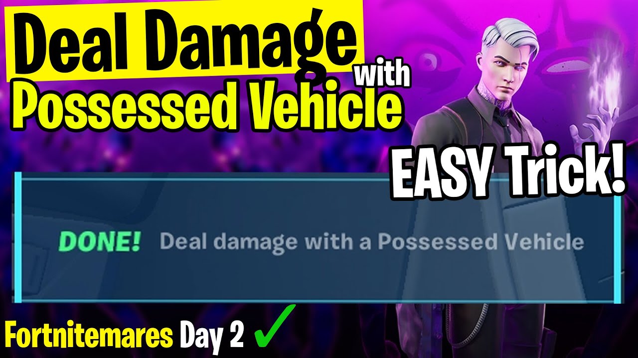 *FAST WAY* Deal Damage with Possessed Vehicle - Fortintemare Challenges (Day 2)