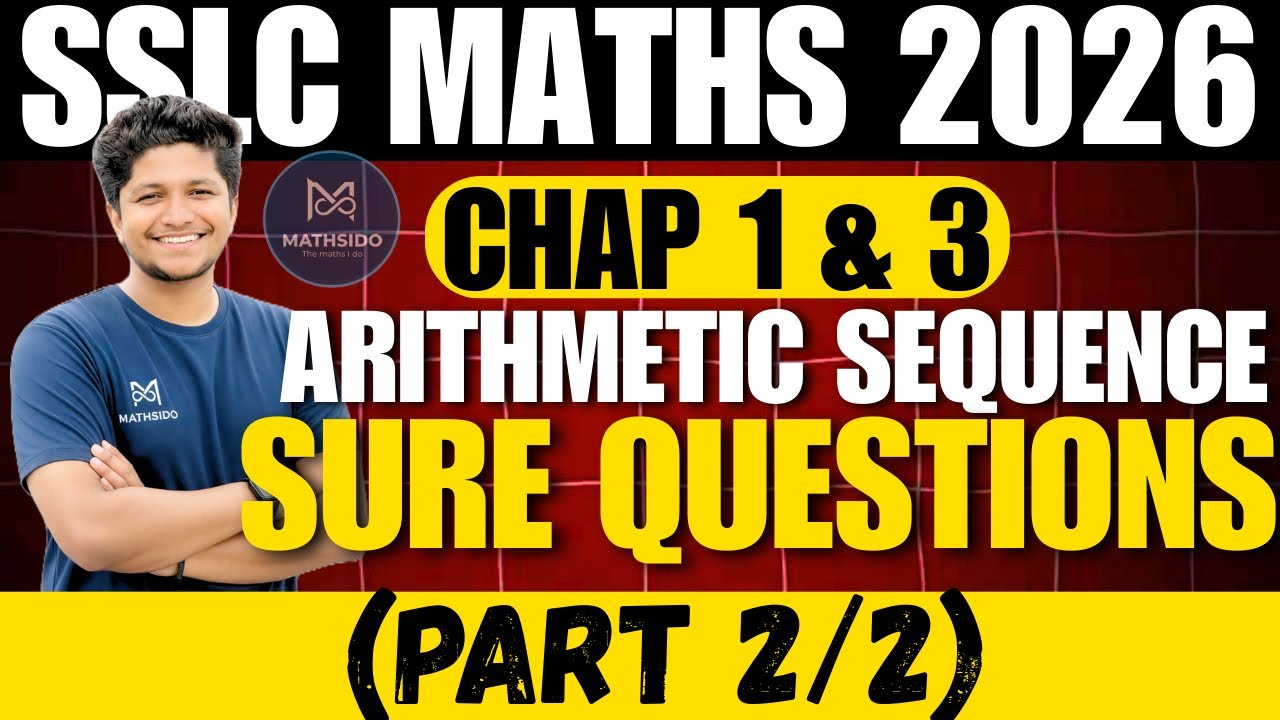 SSLC Maths Chapter 1 & 3: Arithmetic Sequence | Sure Shot Questions Part 2 | Malayalam | Mathsido