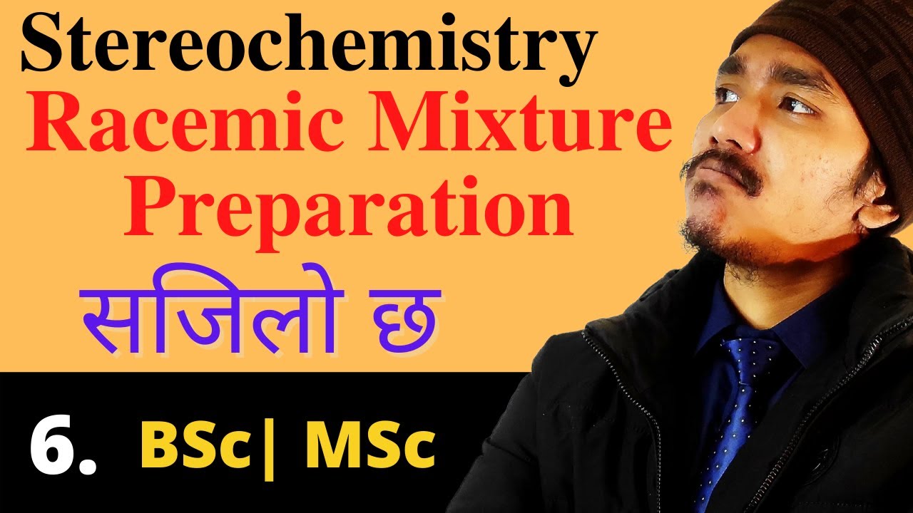 Racemic Modification  Preparation | Mixing Enantiomers | Asymmetric Synthesis | Racemization - 6