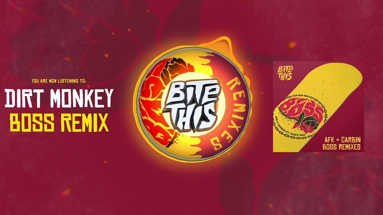 AFK x Carbin - Boss (Ft. Cody Ray) [Dirt Monkey Remix]