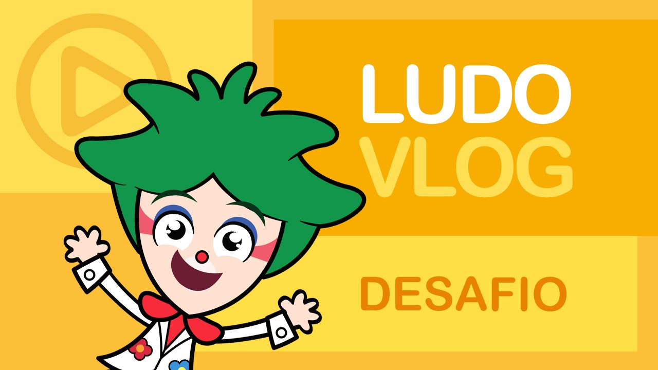 Ludo Vlog - Desafio