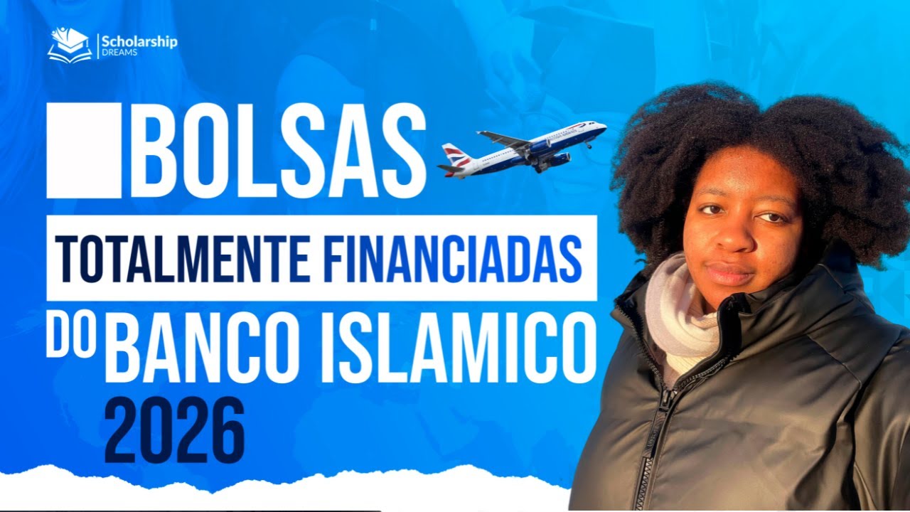 🎓 Melhores Bolsas Totalmente Financiadas do Banco Islâmico – 2026 🌍