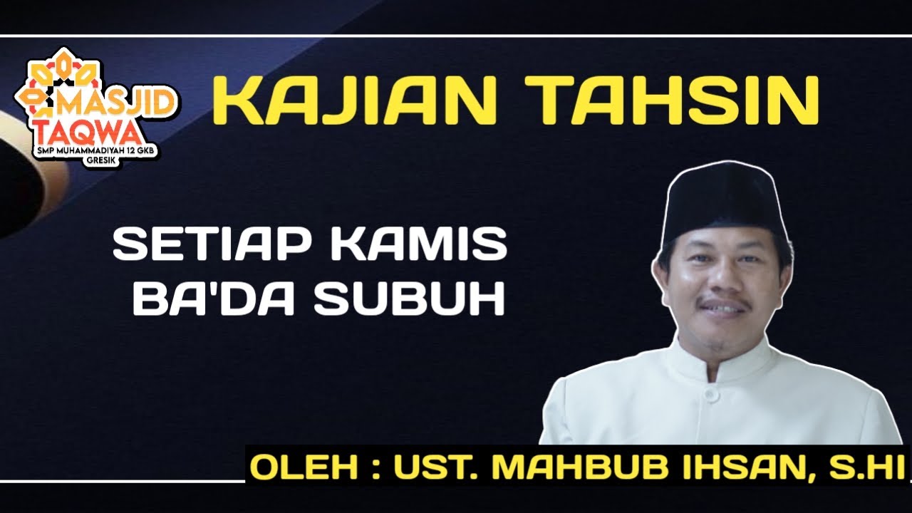 Live : Belajar Ngaji dengan Bertajwid bersama Ust.Mahbub Ihsan, S.H.I.