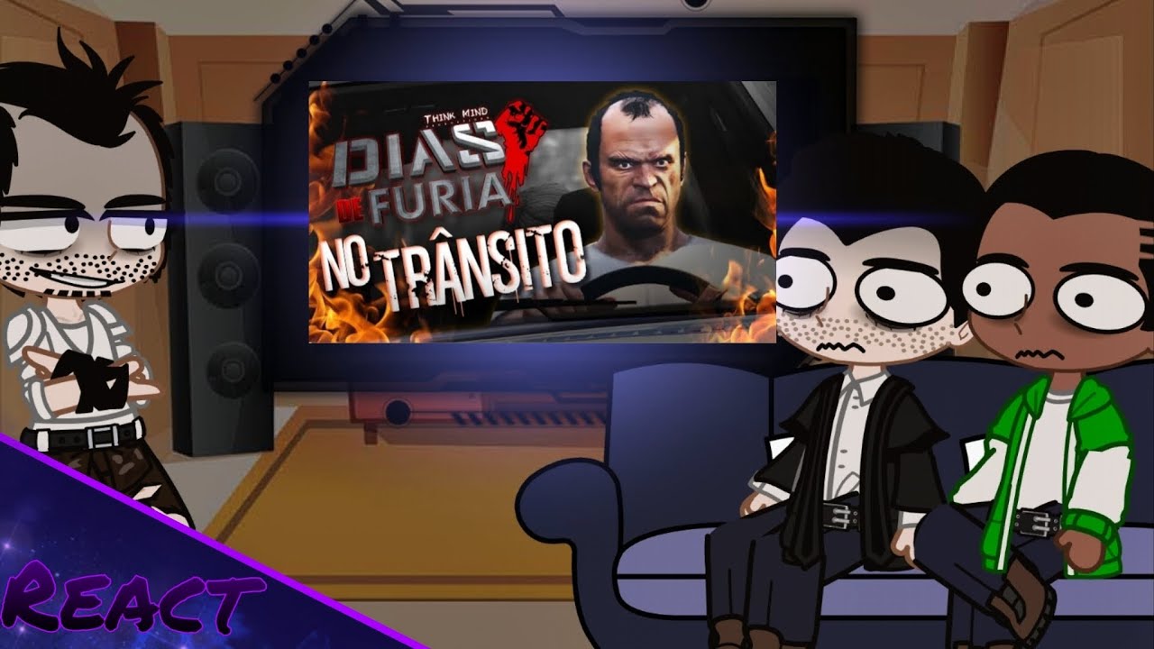 Protagonistas do GTA 5 reagem ao TREVOR tem Dias de Fúria no Trânsito🤬 - [Gacha Club]