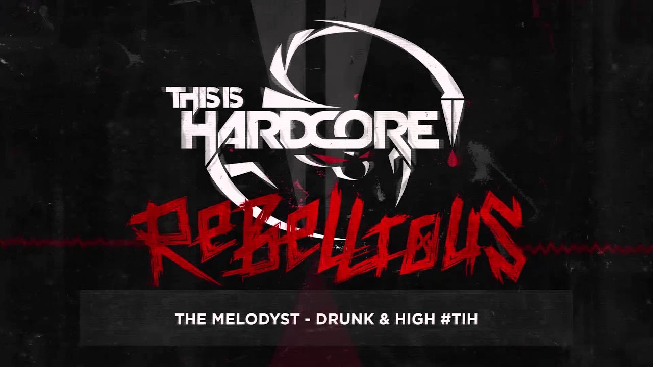 The Melodyst - Drunk & High #TiH