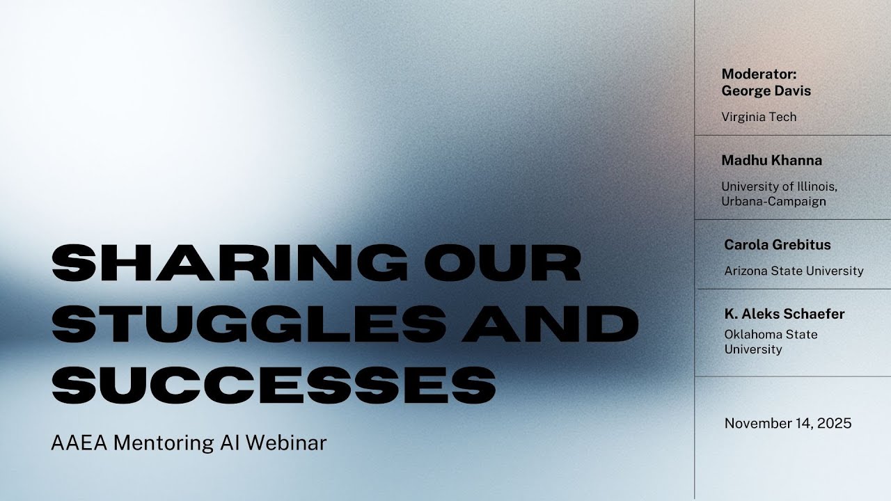 Sharing our Struggles and Successes - AAEA Mentoring AI Webinar