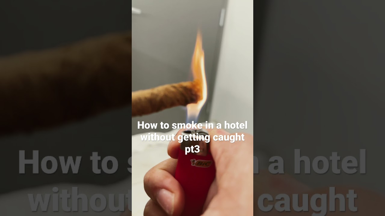 How to smoke weed in a hotel without getting caught pt3
