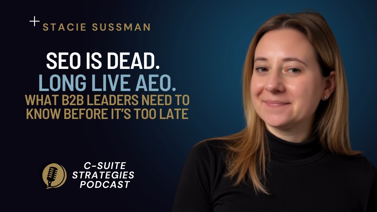 SEO is Dead. Long Live AEO. (What B2B Leaders Need to Know Before It's Too Late)
