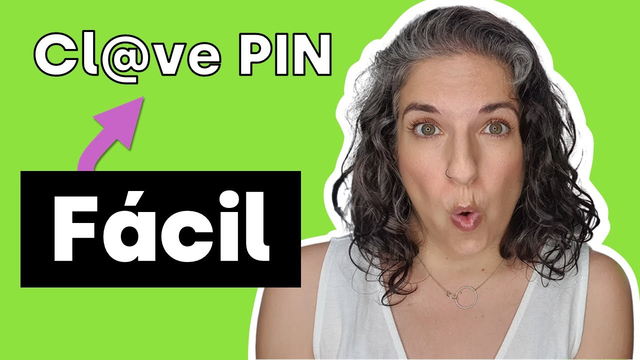 Cl@ve PIN | Cómo registrarte en la aplicación móvil