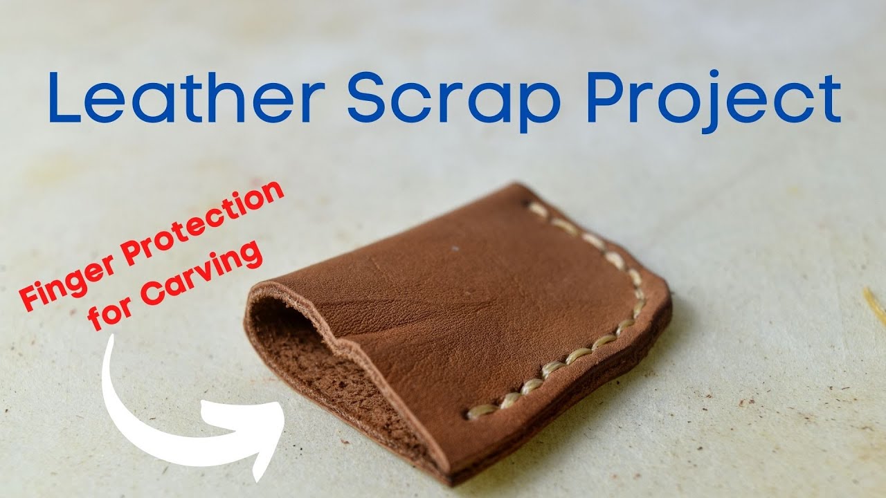 Leather Project from Scrap Leather----Finger Protection for Carving