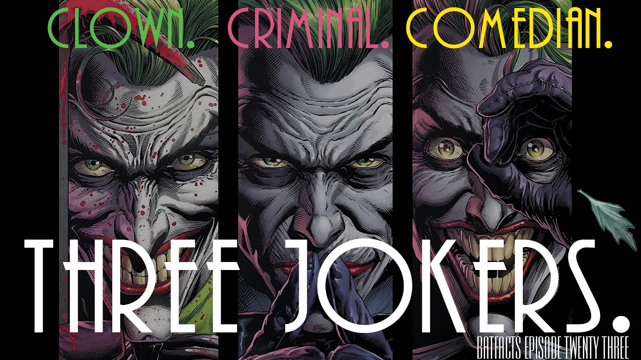 Clown. Criminal. Comedian. THREE JOKERS. | BatFacts : Batman History Episode 23