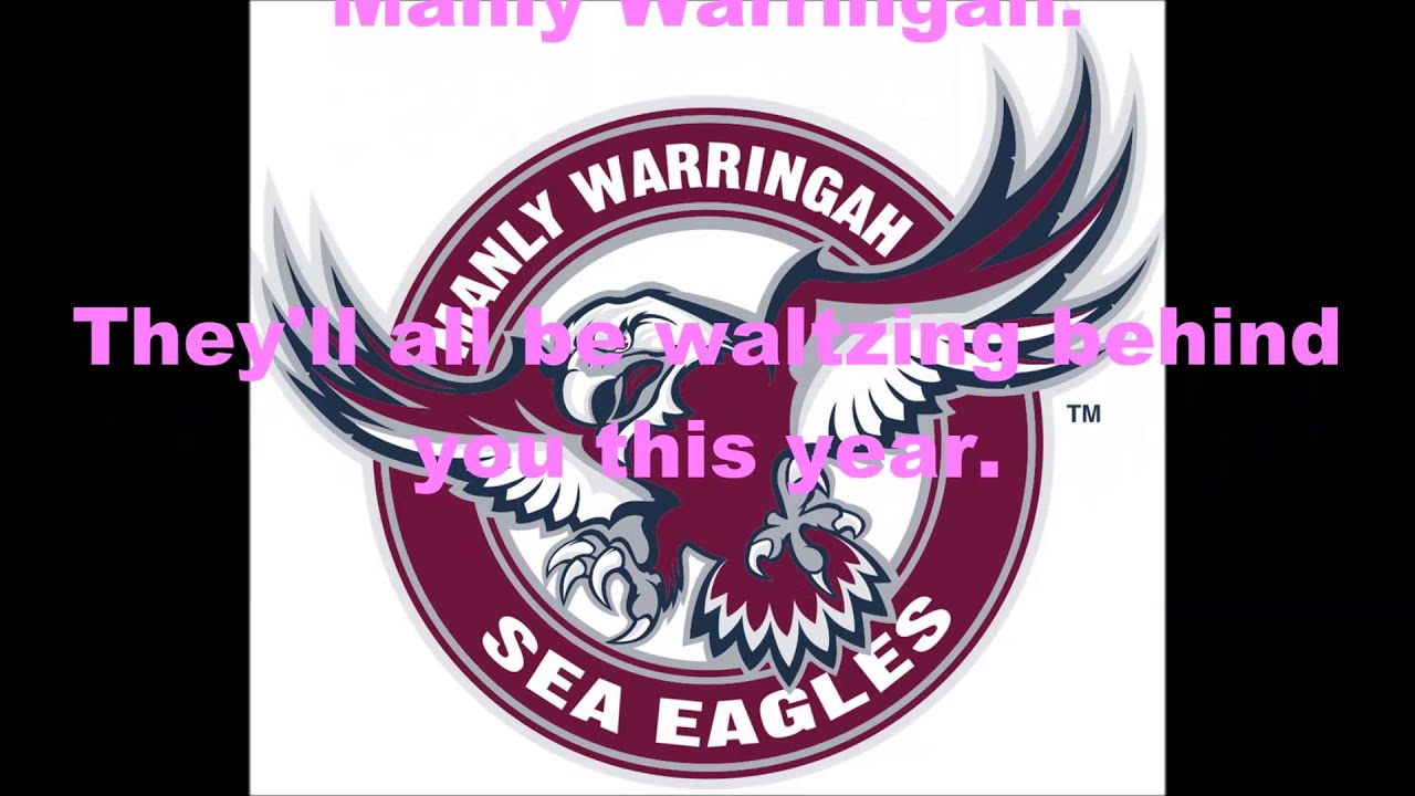 Manly-Warringah Sea Eagles theme song (Lyrics) NRL Sing-A-Long
