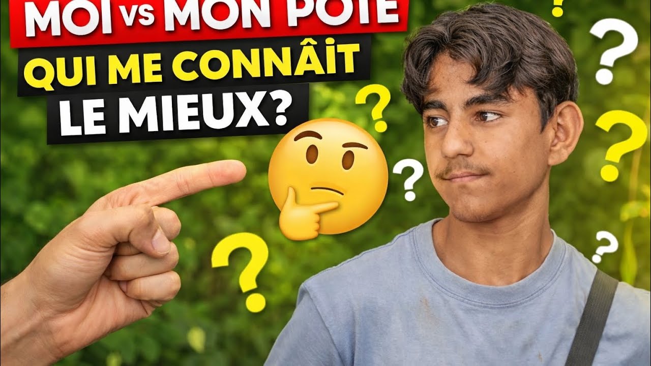 MON POTE ME CONNAÎT MIEUX QUE MOI ? 🤔 ( feat youann ) 