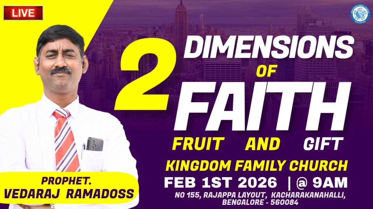 🔴LIVE || TWO DIMENSIONS OF FAITH : FRUIT AND GIFT  || KINGDOM FAMILY CHURCH ||