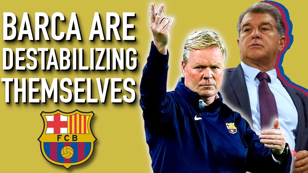 Koeman vs Laporta & Bar&ccedil;a: Fighting a Losing Battle, or Capable of Better?