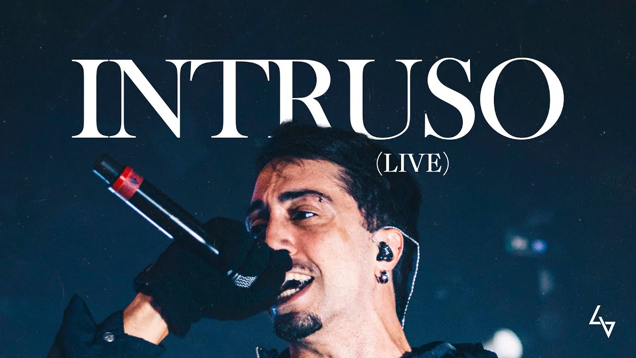 LVCAS - Intruso | LIVE