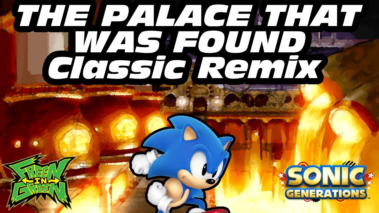 The Palace That Was Found (Generations Classic Styled Remix) by Freen in Green