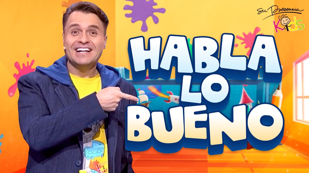 Habla Lo Bueno (Clase Completa) - Su Presencia Kids | T1. Episodio 4 | Videos Para Niños