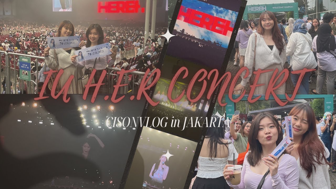 IU (아이유) HER WORLD TOUR CONCERT JAKARTA 2024 VLOG - #CISONVLOG