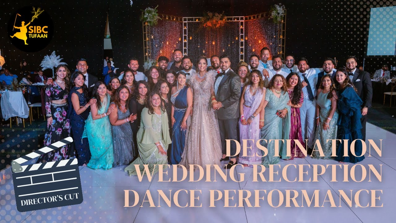 EPIC DESTINATION INDIAN WEDDING RECEPTION DANCE | BHANGRA & BOLLYWOOD (Director's Cut)