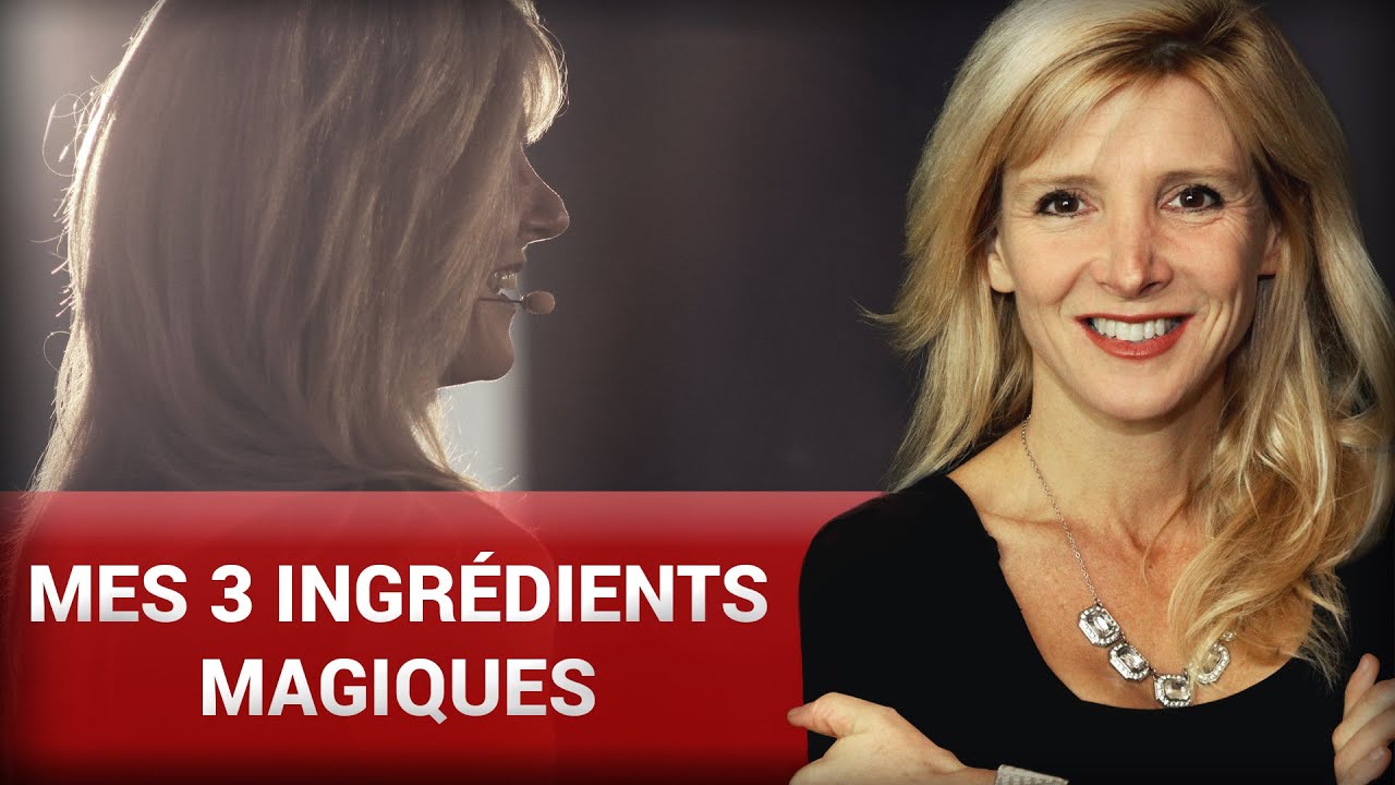 Mes 3 ingr&eacute;dients magiques par St&eacute;phanie Milot