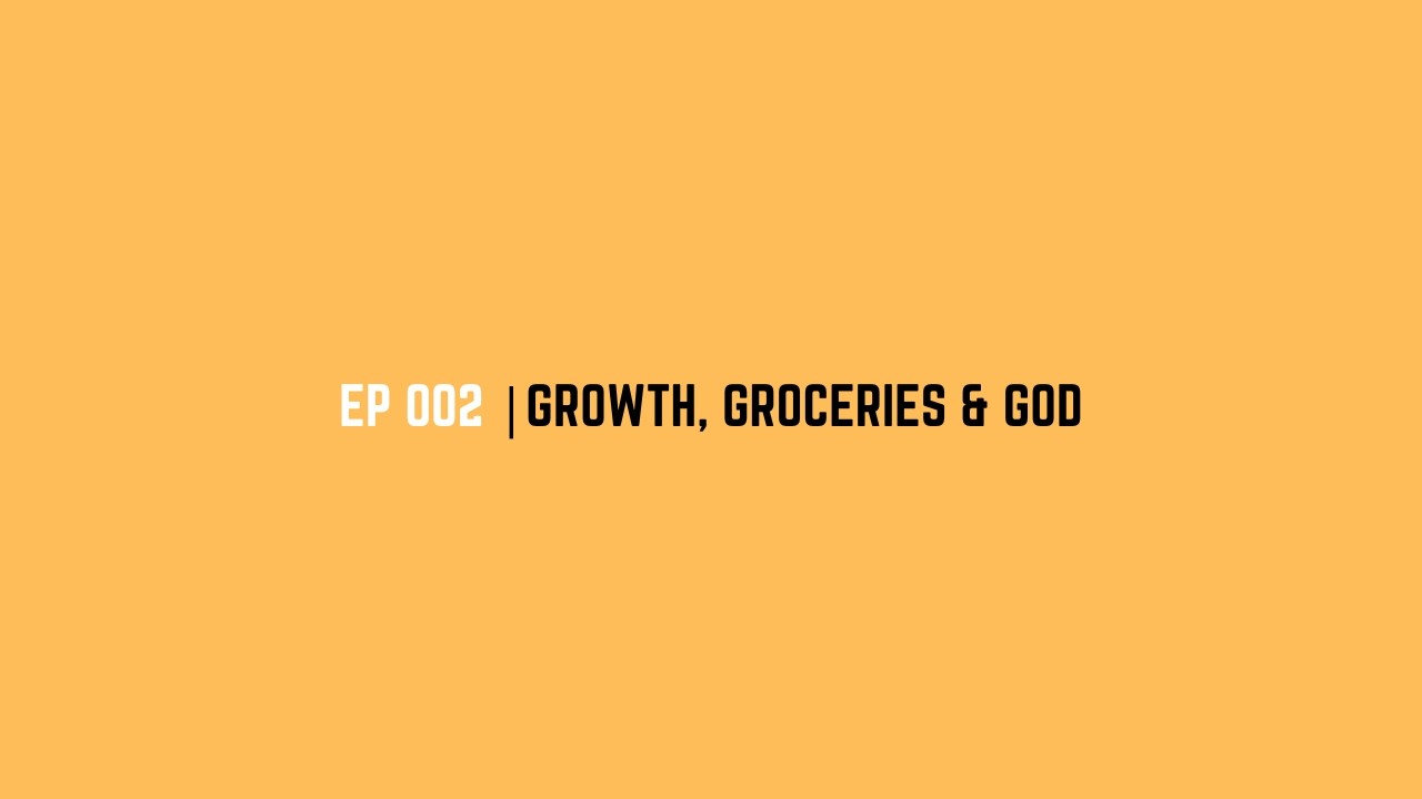 CHOSEN | Season 1, Episode 3 | GROWTH, GROCERIES & GOD